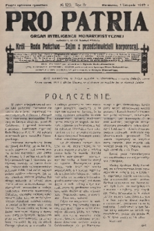 Pro Patria : organ inteligencji monarchistycznej : Król - Rada Państwa - Sejm z przedstawicieli korporacji. R. 4, 1927, nr 129