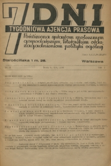 7 Dni : tygodniowa ajencja prasowa poświęcona sprawom społecznym, gospodarczym, literackim oraz zagadnieniom polityki ogólnej. R.1, 1936, nr 2