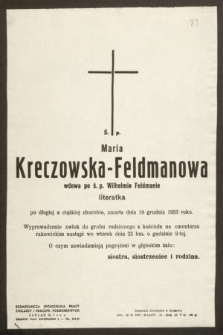 Ś. P. Maria Kreczowska- Feldmanowa, [...], zmarła dnia 18 grudnia 1953 roku