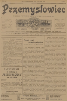 Przemysłowiec : tygodnik popularny dla spraw techniki i przemysłu. R.1, 1904, nr 18