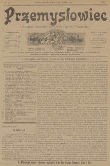 Przemysłowiec : tygodnik popularny dla spraw techniki i przemysłu. R.1, 1904, nr 22