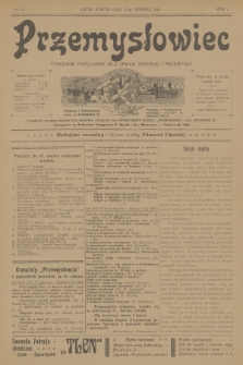 Przemysłowiec : tygodnik popularny dla spraw techniki i przemysłu. R.1, 1904, nr 47