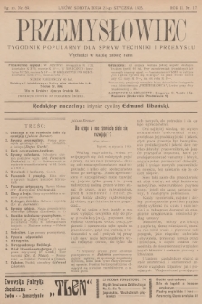 Przemysłowiec : tygodnik popularny dla spraw techniki i przemysłu. R.2, 1905, nr 17
