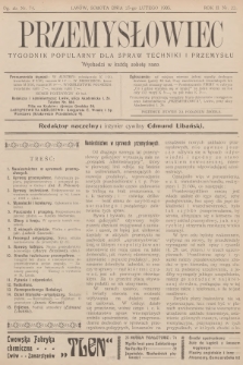 Przemysłowiec : tygodnik popularny dla spraw techniki i przemysłu. R.2, 1905, nr 22