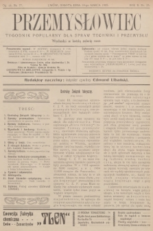 Przemysłowiec : tygodnik popularny dla spraw techniki i przemysłu. R.2, 1905, nr 25