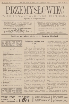 Przemysłowiec : tygodnik popularny dla spraw techniki i przemysłu. R.2, 1905, nr 31