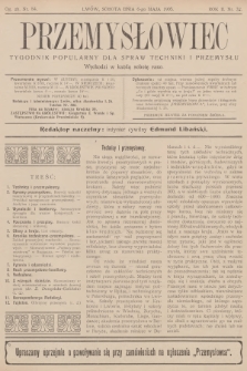 Przemysłowiec : tygodnik popularny dla spraw techniki i przemysłu. R.2, 1905, nr 32