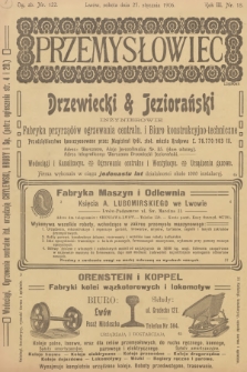 Przemysłowiec : tygodnik popularny dla spraw techniki i przemysłu. R.3, 1906, nr 18