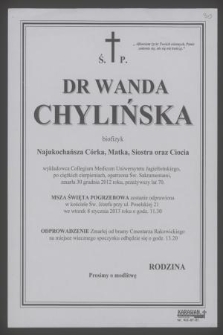 Ś. p. dr Wanda Chylińska biofizyk [...] zmarła dnia 30 grudnia 2021 roku [...]