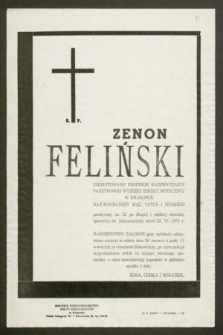 Ś. P. Zenon Feliksiński [...] przeżywszy lat 72, [...], zmarł 23. VI. 1971 r.
