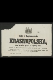 Alojza z Bogdanowiczów Krasnopolska żona Ingrosisty przy c. k. krajowej tabuli, opatrzona św. Sakramentami, rozstała się dnia 31. Stycznia 1860 z tém życiem