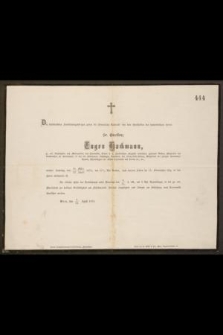 Die diesbetrübten familienaangehörigen geben [...] Sr. Excellenz Eugen Hackmann [...] welcher Samstag den 31. März/12. April 1873 [...]