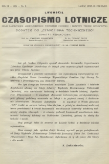 Lwowskie Czasopismo Lotnicze : organ Laboratorjum Aerodynamicznego Politechniki Lwowskiej i Instytutu Techniki Szybownictwa : dodatek do „Czasopisma Technicznego”. R.2, 1934, nr 2