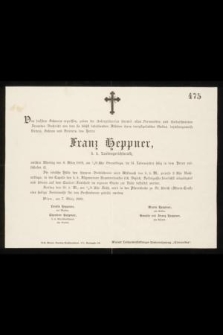 Von tiefstem Schmerze ergriffen [...] Franz Heppner [...] welcher Montag den 6. März 1893 [...] im 51. Lebensjahre selig in dem Herrn entschlafen ist [...]