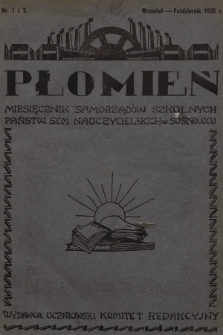 Płomień : miesięcznik samorządów szkolnych Państw. Sem. Nauczycielskich w Sosnowcu. [R.1], 1930, nr 1-2