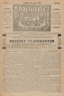 Gazeta Piekarska. R.3, 1910, nr 6