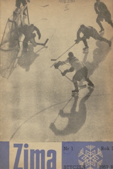 Zima : [miesięcznik Polskiego Związku Narciarskiego i Sekcji Sportów Zimowych]. R. 2, 1957, nr 1 (2)