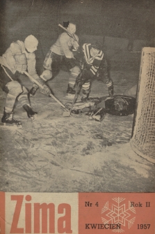 Zima : [miesięcznik Polskiego Związku Narciarskiego i Sekcji Sportów Zimowych]. R. 2, 1957, nr 4 (5)