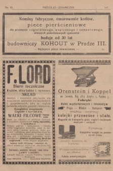 Przegląd Ceramiczny : czasopismo poświęcone sprawom przemysłu ceglarskiego, garncarskiego, porcelanowego, szamotowego, wapiennego, cementowego, gipsowego i pokrewnym gałęziom. [R.10], [1910], nr 10