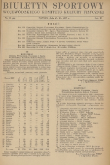 Biuletyn Sportowy Wojewódzkiego Komitetu Kultury Fizycznej. R.2, 1957, nr 22(46)