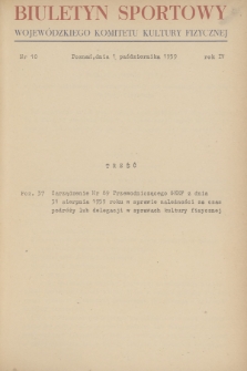 Biuletyn Sportowy Wojewódzkiego Komitetu Kultury Fizycznej. R.4, 1959, nr 10