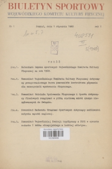 Biuletyn Sportowy Wojewódzkiego Komitetu Kultury Fizycznej. R.5, 1960, nr 1