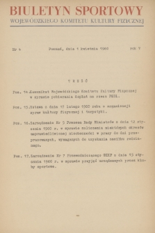 Biuletyn Sportowy Wojewódzkiego Komitetu Kultury Fizycznej. R.5, 1960, nr 4