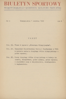 Biuletyn Sportowy Wojewódzkiego Komitetu Kultury Fizycznej. R.5, 1960, nr 6