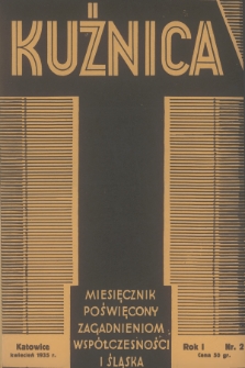 Kuźnica : miesięcznik poświęcony zagadnieniom współczesności i Śląska. R.1, 1935, nr 2