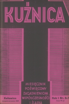 Kuźnica : miesięcznik poświęcony zagadnieniom współczesności i Śląska. R.1, 1935, nr 6