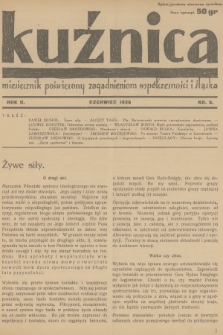 Kuźnica : miesięcznik poświęcony zagadnieniom współczesności i Śląska. R.2, 1936, nr 6