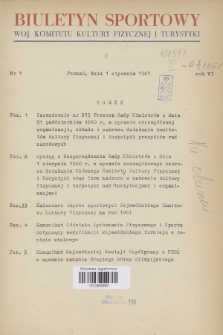 Biuletyn Sportowy Wojewódzkiego Komitetu Kultury Fizycznej. R.6, 1961, nr 1