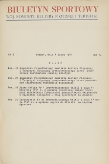 Biuletyn Sportowy Wojewódzkiego Komitetu Kultury Fizycznej. R.6, 1961, nr 7