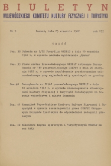 Biuletyn Wojewódzkiego Komitetu Kultury Fizycznej i Turystyk. R.7, 1962, nr 9