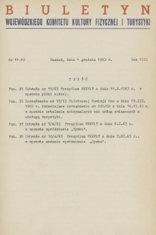 Biuletyn Wojewódzkiego Komitetu Kultury Fizycznej i Turystyki. R.8, 1963, nr 11-12