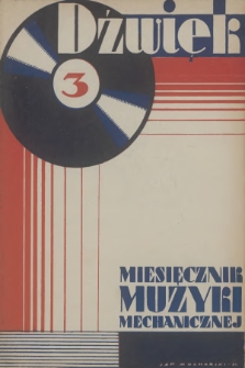 Dźwięk : miesięcznik muzyki mechanicznej. R.1, 1931, nr 3