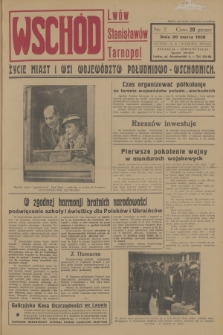 Wschód : Lwów, Stanisławów, Tarnopol : życie miast i wsi województw południowo-wschodnich. [R.1], 1936, nr 7