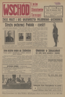 Wschód : Lwów, Stanisławów, Tarnopol : życie miast i wsi województw południowo-wschodnich. [R.1], 1936, nr 20