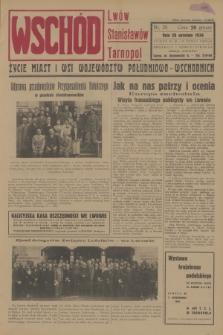 Wschód : Lwów, Stanisławów, Tarnopol : życie miast i wsi województw południowo-wschodnich. [R.1], 1936, nr 25