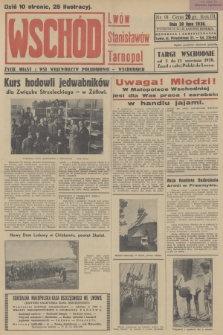 Wschód : Lwów, Stanisławów, Tarnopol : życie miast i wsi województw południowo-wschodnich. R.3, 1938, nr 91