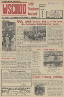 Wschód : Lwów, Stanisławów, Tarnopol : życie miast i wsi województw południowo-wschodnich. R.4, 1939, nr 140