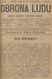 Obrona Ludu : tygodnik Stronnictwa Chrześcijańsko-Ludowego. R.3, 1900, nr 67