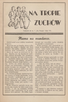 Na Tropie Zuchów : dodatek do nr 7 „Na Tropie”. R.7, 1934