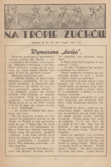 Na Tropie Zuchów : dodatek do nr 19 „Na Tropie”. R.7, 1934