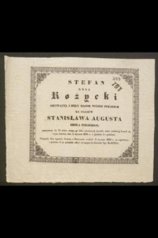 Stefan Rola Rożycki obywatel i były major wojsk polskich za czasów Stanisława Augusta [...] przeżywszy lat 75 wieku swego, [...] rozstał się z tym światem dnia 1 stycznia 1835 r. [...]