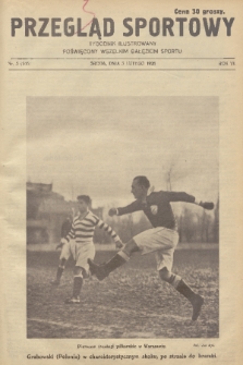 Przegląd Sportowy : tygodnik ilustrowany poświęcony wszelkim gałęziom sportu. R. 6, 1926, nr 5