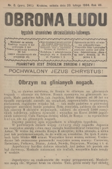 Obrona Ludu : tygodnik Stronnictwa Chrześcijańsko-Ludowego. R.7, 1904, nr 8