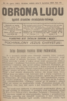 Obrona Ludu : tygodnik Stronnictwa Chrześcijańsko-Ludowego. R.7, 1904, nr 15