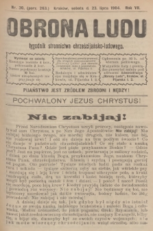 Obrona Ludu : tygodnik Stronnictwa Chrześcijańsko-Ludowego. R.7, 1904, nr 30