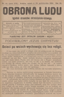 Obrona Ludu : tygodnik Stronnictwa Chrześcijańsko-Ludowego. R.7, 1904, nr 44